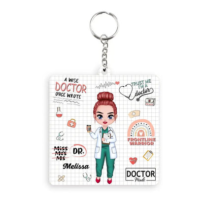 Personalized Fiberboard Keychain - A Wise Doctor Once Wrote - Appreciation Gift For Doctor