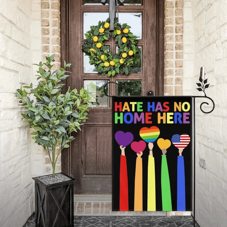LGBT Pride Garden Rainbow Flag - Double Sided Flag - Hate Has No Home Here