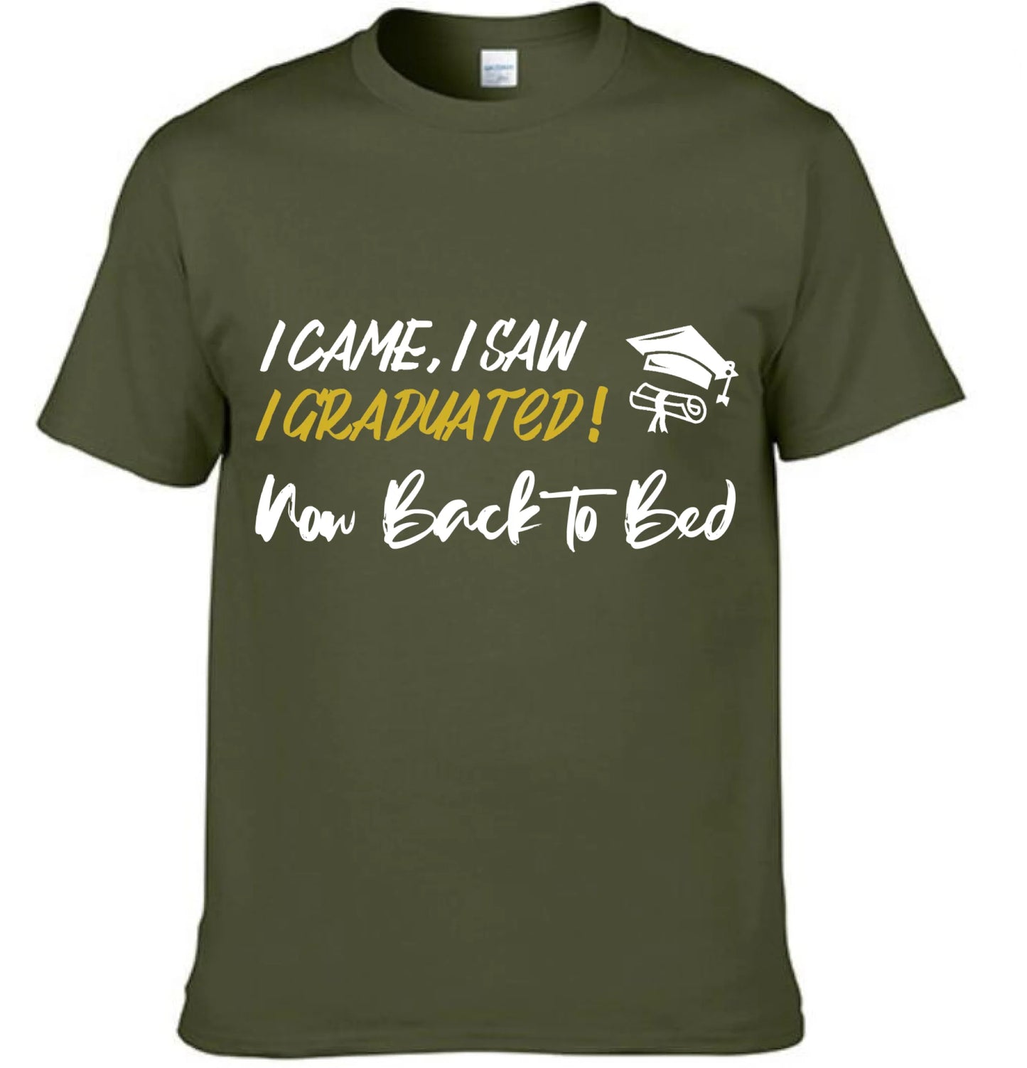 I Came,I Saw,I Graduated - Customized Graduation-themed Clothing - The Commemorative Gifts for the Graduates